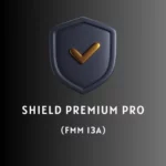 Shield Premium Pro (FMM 13A)